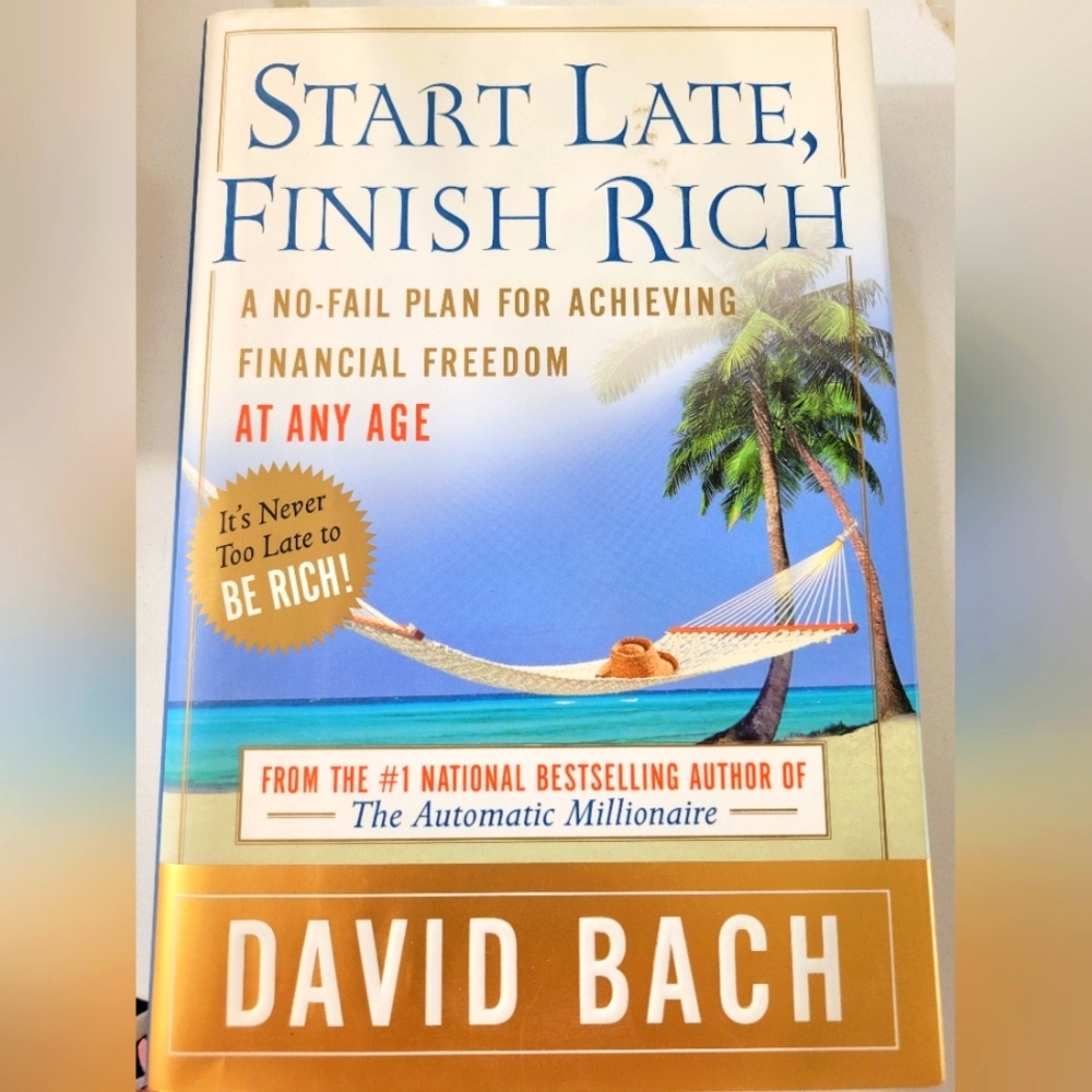 Start Late, Finish Rich By David Bach